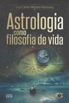 ASTROLOGIA COMO FILOSOFIA DE VIDA