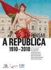Pensar a república 1910-2010