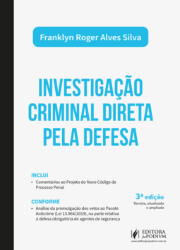 Investigação criminal direta pela defesa
