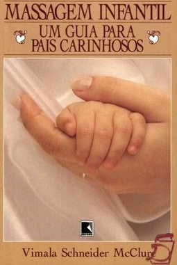 Massagem Infantil: Um Guia para Pais Carinhosos