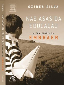 Nas Asas da Educação: A Trajetória da Embraer