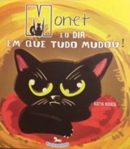 Monet e o dia em que tudo mudou!