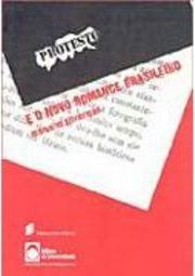 Protesto e o Novo Romance Brasileiro
