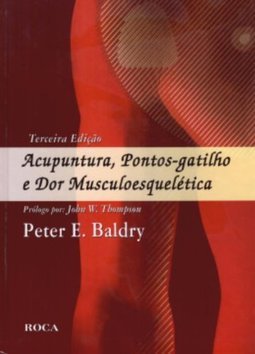 Acupuntura, Pontos-Gatilho e Dor Musculoesquelética