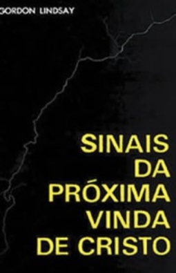 Sinais da próxima vinda de Cristo