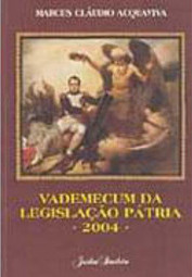 Vademecum da Legislação Pátria 2004