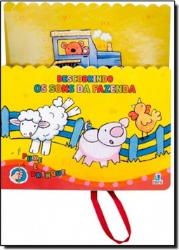 Puxe E Brinque - Descobrindo Os Sons Da Fazenda