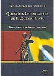 Questões Importantes de Processo Civil: Teoria Geral do Processo