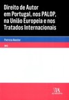 Direito de autor em Portugal, nos PALOP, na União Europeia e nos tratados internacionais