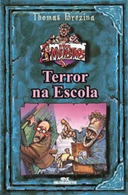 Terror na Escola (Os Meus Monstros)