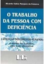 O Trabalho da Pessoa com Deficiência