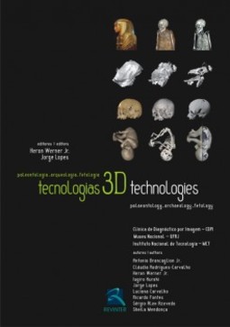 Tecnologias 3D: paleontologia, arqueologia, fetologia