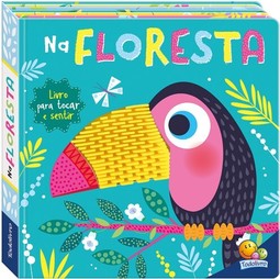 Na Ponta dos Dedos: Na Floresta