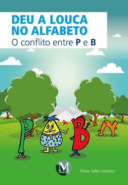 Deu a louca no alfabeto: o conflito entre P e B
