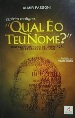 Espírito maligno, qual é o teu nome?