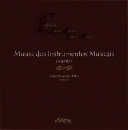 Museu dos Instrumentos Musicais: (MIMU)
