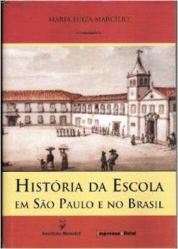 História da Escola em São Paulo e no Brasil