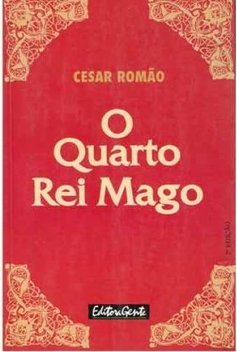 O Quarto Rei Mago