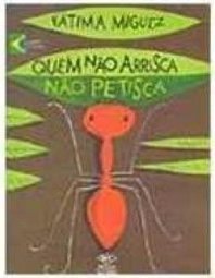 Quem Não Arrisca Não Petisca