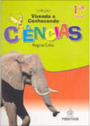Vivendo e Conhecendo Ciências 1ª Série