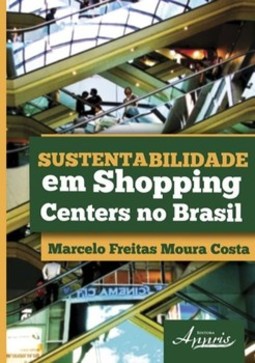 Sustentabilidade em shopping centers no Brasil
