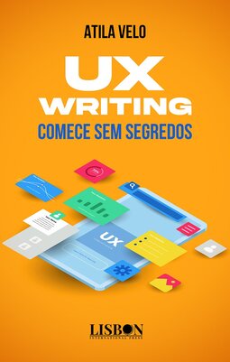 UX Writing – comece sem segredos