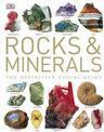 ROCKS AND MINERALS: THE DEFINITIVE VISUAL GUIDE