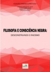 Filosofia e consciência negra (Saberes & Práticas #1)