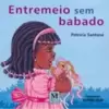 Entremeio sem Babado