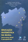 Educação matemática na Bahia: panorama atual e perspectivas