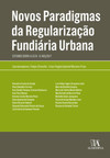 Novos paradigmas da regularização fundiária urbana: estudos sobre a lei n. 13.465/2017