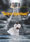 Retiros espirituais: 2003 a 2017