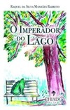 O imperador do lago