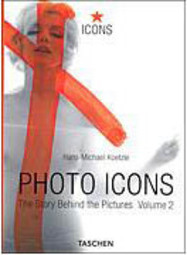 Photo Icons: the Story Behind the Pictures - Importado - vol. 2