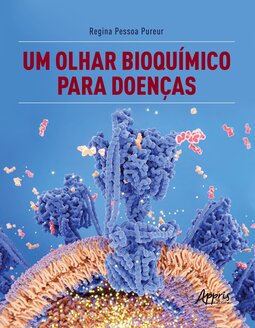 Um olhar bioquímico para doenças