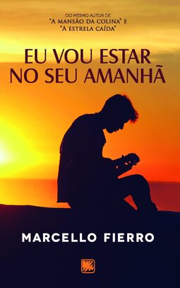 Eu vou estar no seu amanhã