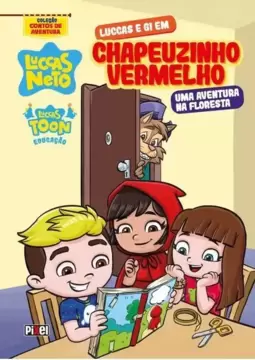 Luccas e Gi em Chapeuzinho Vermelho