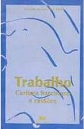 Trabalho: Carisma Franciscano e Católico