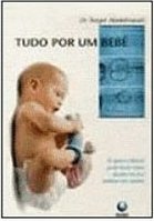 Tudo Por um Bebê