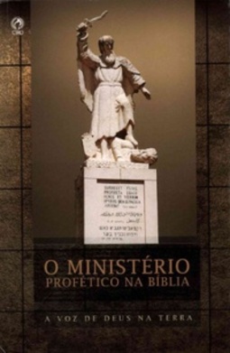 O MINISTÉRIO PROFÉTICO NA BÍBLIA