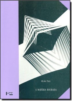 Matéria Roubada: Apropriação Crítica do Objeto da Física Contemporânea