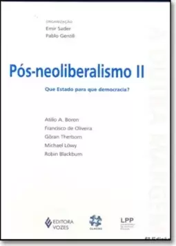 Pos-Neoliberalismo Ii Que Estado Para Que Democracia?
