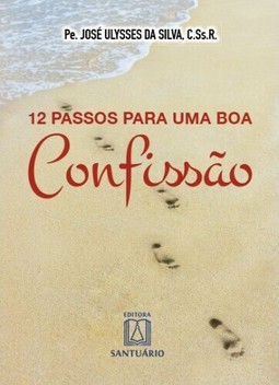 12 passos para uma boa confissão