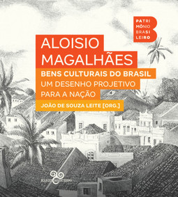 Bens culturais do Brasil: um desenho projetivo para a nação