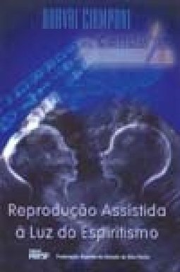 Reprodução Assistida à Luz do Espiritismo
