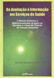 Da Avaliação à Informação em Serviços de Saúde
