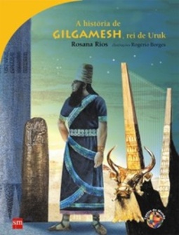 A História de Gilgamesh, Rei de Uruk