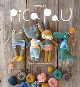 A BANDA DO PICA PAU: 20 DIVERTIDOS AMIGURUMIS