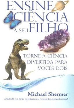 ENSINE CIENCIA A SEU FILHO