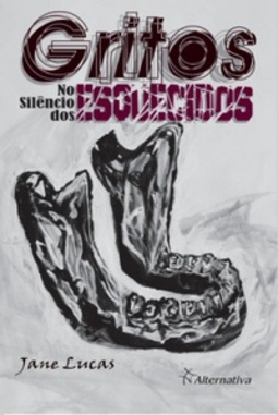 Gritos no silêncio dos esquecidos
